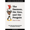The Daemon, the Gnu, and the Penguin - Paperback