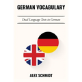 German Vocabulary: Dual Language Texts in German - Paperback