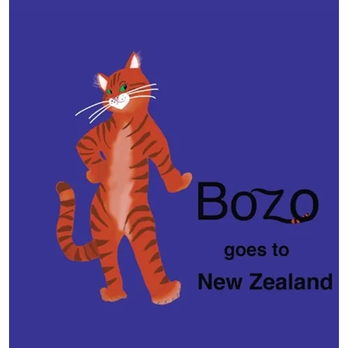 Bozo Goes to New Zealand - Hardcover