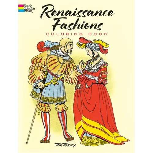 Renaissance Fashions Coloring Book - Paperback