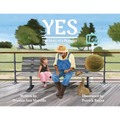 Yes: The Story of a Dreamer - Paperback