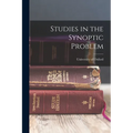 Studies in the Synoptic Problem - Paperback