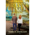 Island People: Finding Our Way - Paperback