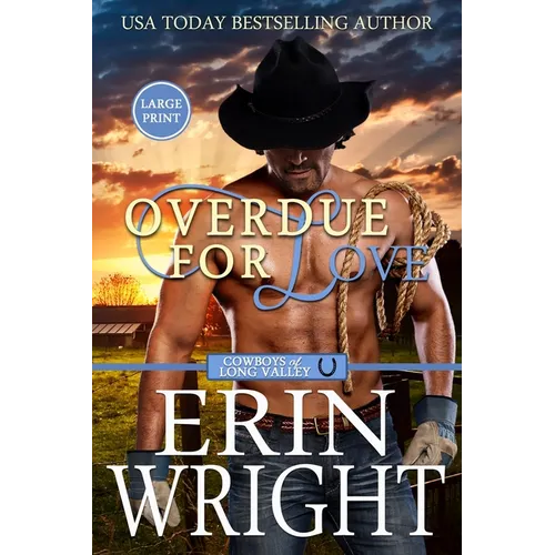Overdue for Love: A Secret Baby Western Romance (Large Print) - Paperback