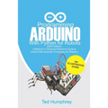 Programming Arduino With Python For Robots (2020 Edition): A Beginner to Advanced Reference Guide to Arduino programming for Microcontroller processin - Paperback