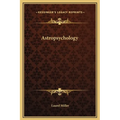 Astropsychology - Hardcover