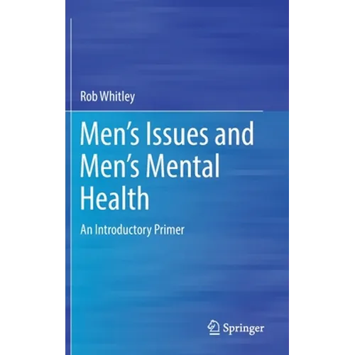 Men's Issues and Men's Mental Health: An Introductory Primer - Hardcover