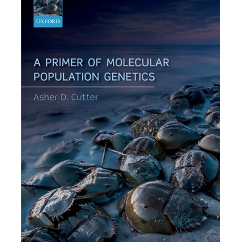 A Primer of Molecular Population Genetics - Paperback