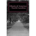 Ghosts of America - North Carolina - Paperback