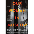 Our Woman in Moscow - Paperback
