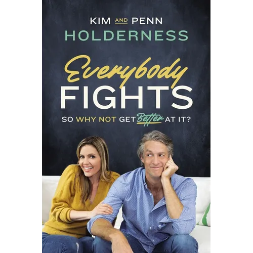Everybody Fights: So Why Not Get Better at It? - Paperback