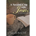 A Second Cup with Jesus: 52 weeks of inspiration - Paperback