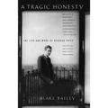 A Tragic Honesty: The Life and Work of Richard Yates - Paperback
