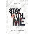 Stay with Me - Paperback