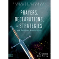 Prayers, Declarations, and Strategies for Shifting Atmospheres: 90 Days to Victorious Spiritual Warfare - Hardcover