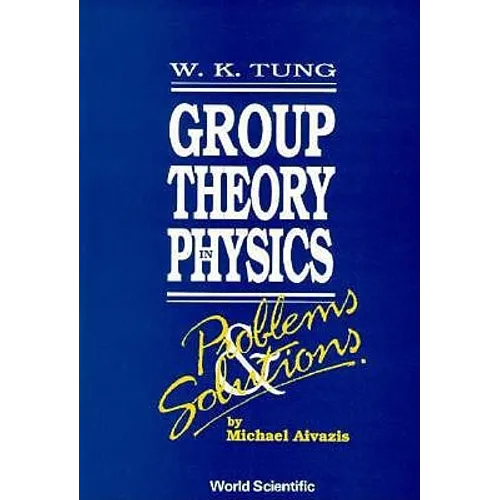 Group Theory in Phys-Prob & Solns - Paperback