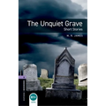 Oxford Bookworms Library: The Unquiet Grave - Short Stories: Level 4: 1400-Word Vocabulary - Paperback
