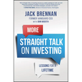 More Straight Talk on Investing: Lessons for a Lifetime - Paperback