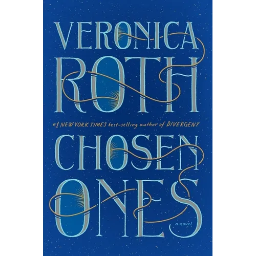 Chosen Ones: The New Novel from New York Times Best-Selling Author Veronica Roth - Hardcover