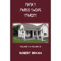 Papa's Porch Swing Stories - Paperback