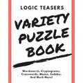 Logic Teasers Variety Puzzle Book: Agreement - Paperback