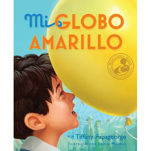Mi Globo Amarillo / My Yellow Balloon - Hardcover