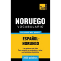 Vocabulario Español-Noruego - 3000 palabras más usadas - Paperback