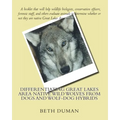 Differentiating Great Lakes Area Native Wild Wolves from Dogs and Wolf-Dog Hybrids - Paperback