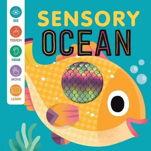 Sensory Ocean: An Interactive Touch & Feel Book for Babies - Board Book
