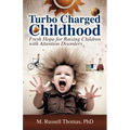 Turbo Charged Childhood - Paperback