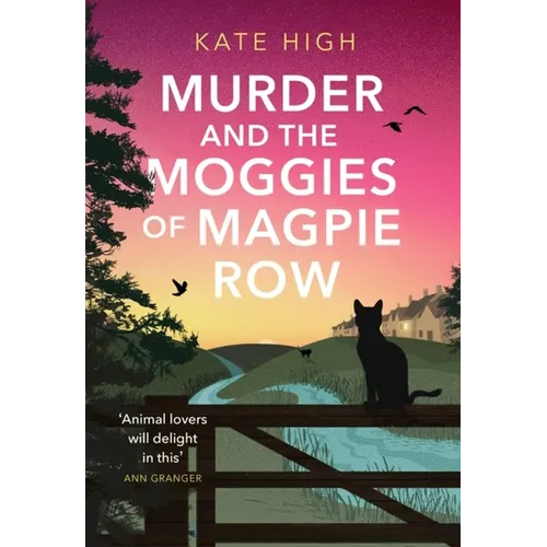 Murder and the Moggies of Magpie Row - Hardcover