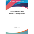 Kwaidan Stories And Studies Of Strange Things - Hardcover