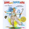 Song and Dance Man: (Caldecott Medal Winner) - Hardcover