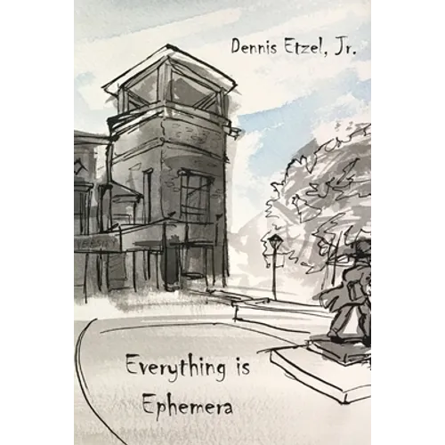 Everything is Ephemera - Paperback