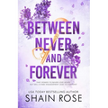 Between Never and Forever - Paperback