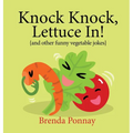 Knock Knock, Lettuce In! - Hardcover