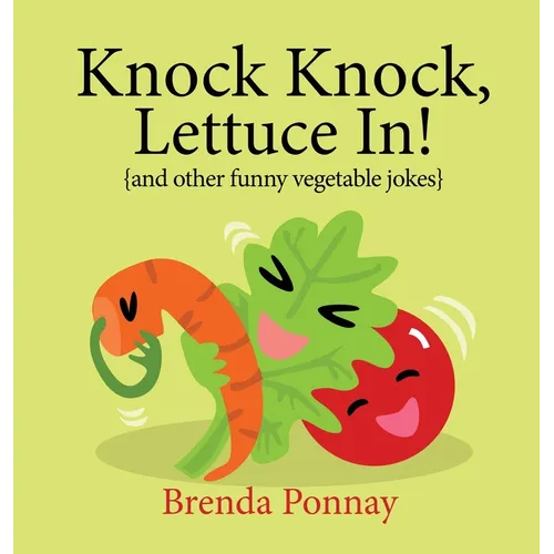 Knock Knock, Lettuce In! - Hardcover