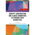 Identity Construction and Illness Narratives in Persons with Disabilities - Paperback