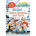 My Weird School Fast Facts: Space, Humans, and Farts - Paperback