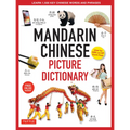 Chinese Picture Dictionary: Learn 1,500 Key Chinese Words and Phrases (Perfect for AP and Hsk Exam Prep, Includes Online Audio) - Hardcover