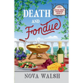Death and Fondue - Paperback