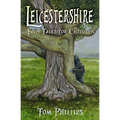 Leicestershire Folk Tales for Children - Paperback