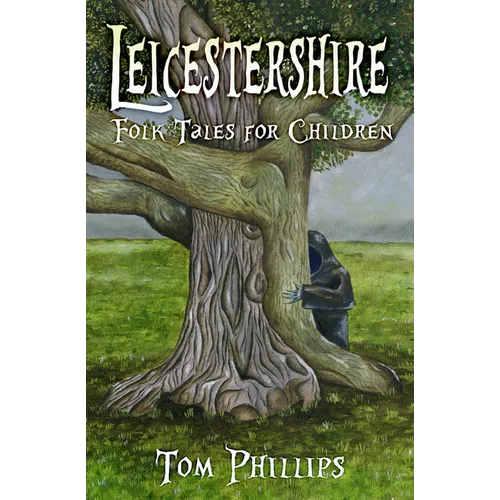 Leicestershire Folk Tales for Children - Paperback