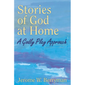 Stories of God at Home: A Godly Play Approach - Paperback