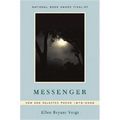 Messenger: New and Selected Poems 1976-2006 - Paperback