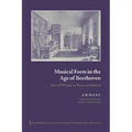 Musical Form in the Age of Beethoven: Selected Writings on Theory and Method - Paperback