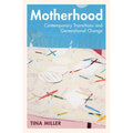 Motherhood - Hardcover