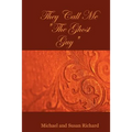 They Call Me "The Ghost Guy" - Paperback