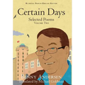 Certain Days: Selected Poems Volume Two - Hardcover