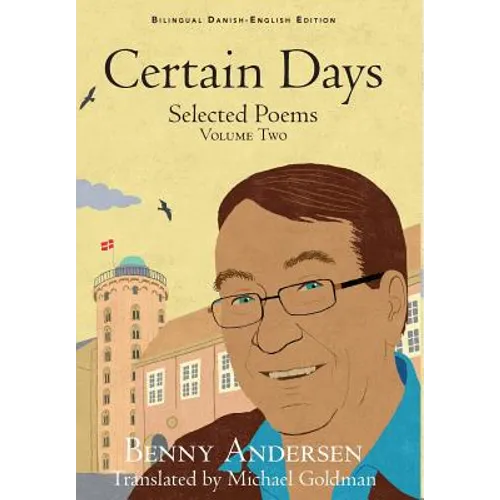 Certain Days: Selected Poems Volume Two - Hardcover